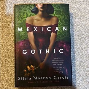 Mexican Gothic Hardcover Book